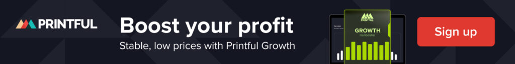 Banner de printful growth membresia