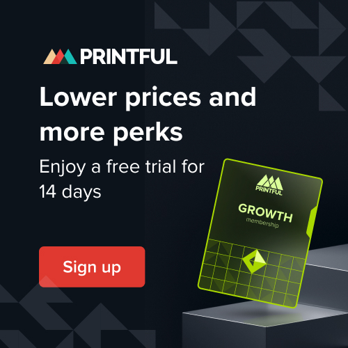 Membresia de printful growth